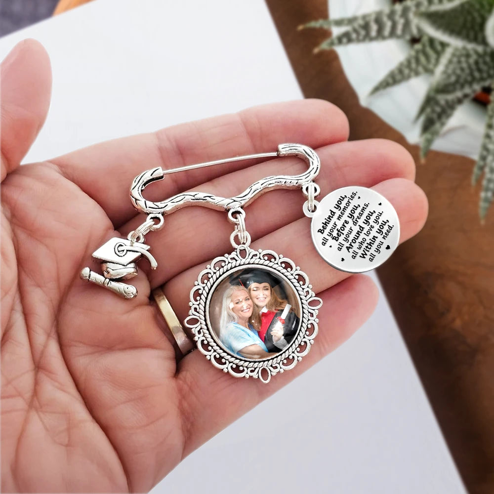 Graduation,Family,Love - Custom Photo Behind You All Your Memories - Personalized Graduation Tassel Pin