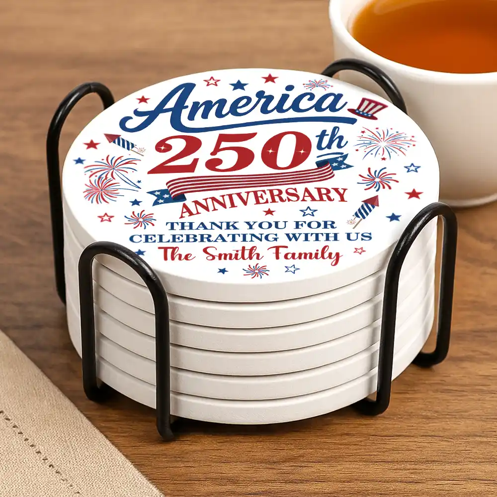 America 250th,Independence Day,Family,Proud,Custom Text - 250th Anniversary Thank You For Celebrating With Us - Personalized Ceramic Coaster