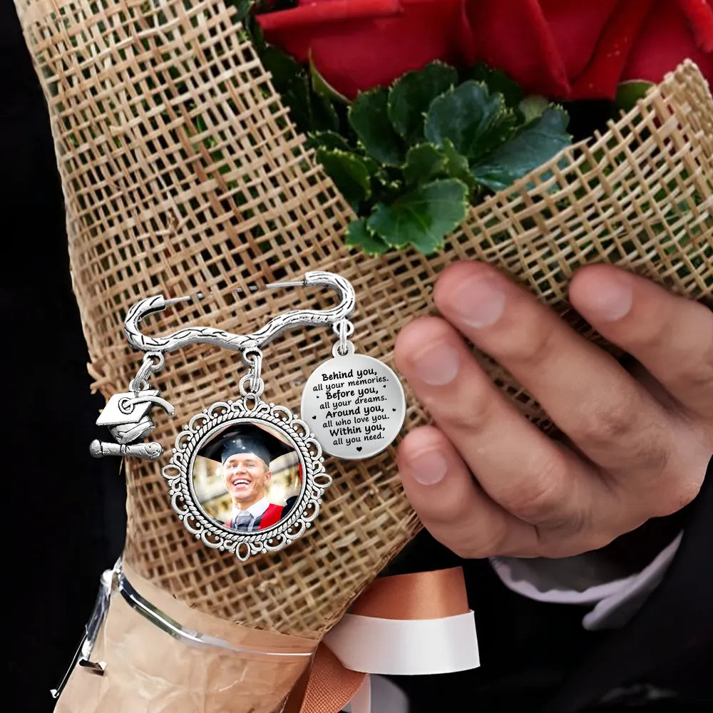Graduation,Family,Love - Custom Photo Behind You All Your Memories - Personalized Graduation Tassel Pin