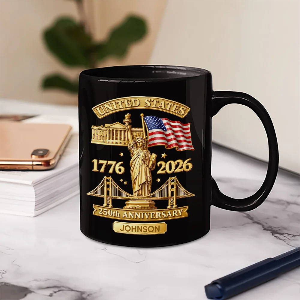 America 250th, Independence Day, Gift For Men, Gift For Yourself, Proud, Custom Text - 3D Effect 250th Anniversary - Personalized Mug