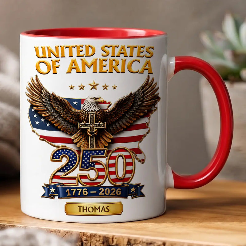America 250th,Independence Day,Gift For Yourself,Proud,Custom Text - 3D Effect America 250th Anniversary - Personalized Mug