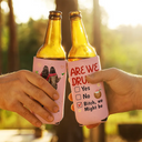 Top Market,Gift For Bestie,Humorous,Summer,Vector - 3D Effect Besties Are We Drunk We Might Be - Personalized Can Cooler Sleeve