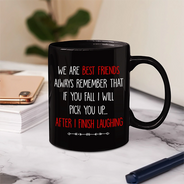 Gift For Bestie,Gift For Women,Happy,Top Market - 3D Effect Besties If You Fall I Will Pick You Up - Personalized Mug