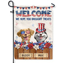 Pet Lovers,Dog Lovers,Cat Lovers,Happy,Independence Day - 3D Effect Dog Cat Welcome Hope You Brought Treats - Personalized Flag