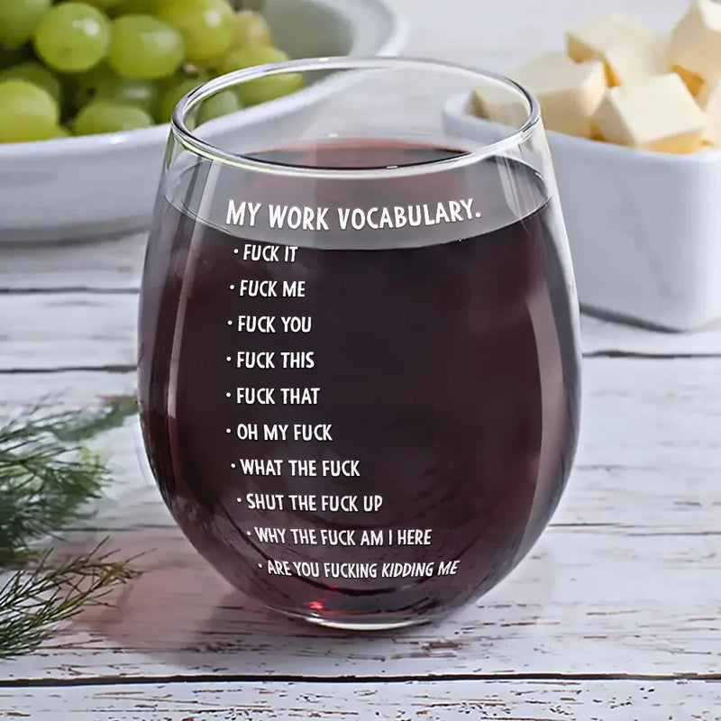 Gift For Yourself, Gifts For Colleagues, Funny - 3D Effect Funny Chicken F-CAW-F My Work Vocabulary - Personalized Stemless Wine Glass