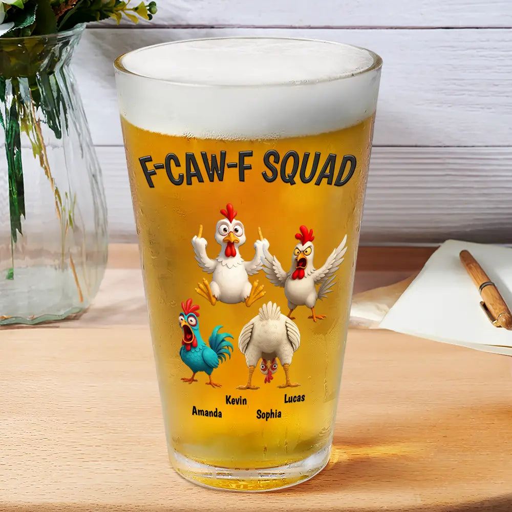Funny, Gift For Yourself, Gift For Women, Gift For Men, Farm, Gifts For Colleagues, Gift For Bestie - 3D Effect Funny Chickens F-CAW-F Squad - Personalized Beer Glass