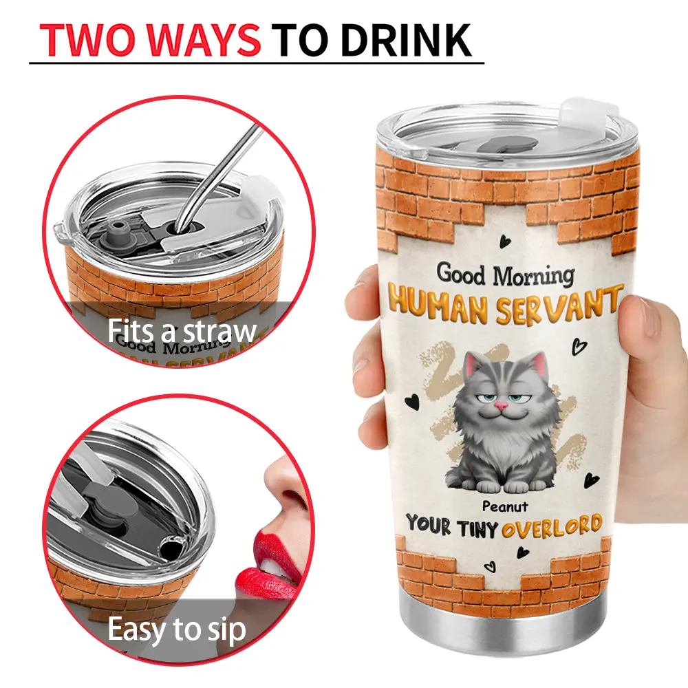 Cat Dad,Cat Mom,Cat Lovers,Dog Mom,Dog Dad,Dog Lovers,Pet Dad,Pet Mom,Pet Lovers,Vector,Playful - 3D Effect Human Servant Your Tiny Overlord - Personalized Tumbler