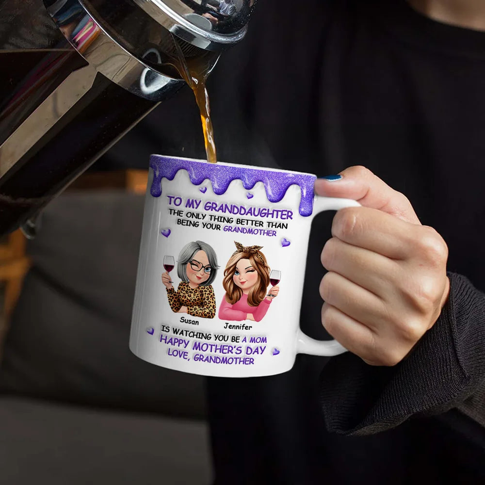 Gift For Daughter, Mom - Daughters (Adult), Happy, New Mom, Gift For Women, Top Market - 3D Inflated Printed The Only Thing Better Than Being Your Mother Grandmother - Personalized White Edge-to-Edge Mug