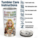Dog Lovers,Dog Mom - A Girl And Her Dogs 3D Effect -3D Inflated Effect Printed, Personalized Tumbler

