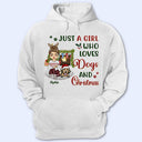 Just A Girl Boy Who Loves Dogs And Christmas - Christmas Gift For Dog Lovers - Personalized Custom Hoodie