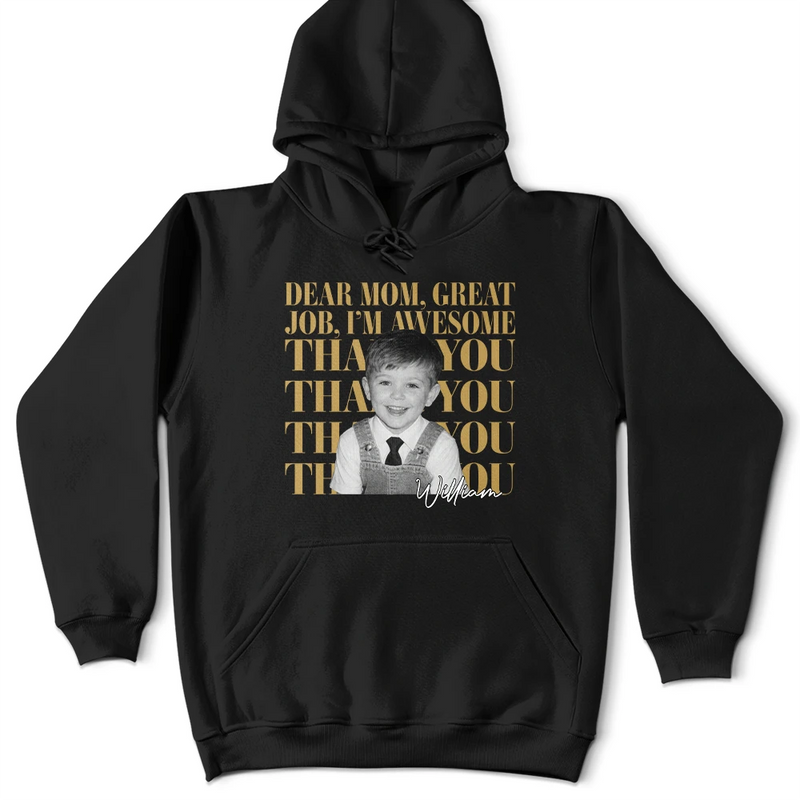 Gift For Mother,Custom Photo,Funny - Custom Photo Dear Mom Great Job We Are Awesome Thank You Vintage - Personalized T Shirt