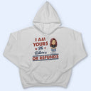 We're Yours No Returns Or Refunds - Birthday Gift For Mom, Dad, Grandpa, Grandma - Personalized Custom T Shirt