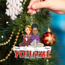 You & Me We Got This - Christmas Gifts For Couples, Husband, Wife - Personalized Cutout Acrylic Ornament
