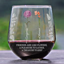 Gift For Bestie - Birth Flower Grow An Old Friend Bestie - Personalized Stemless Wine Glass