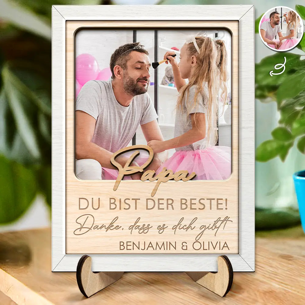 Custom Photo Dad Papa You Are The Best Thank You For Being There - Personalized 2-Layered Wooden Plaque With Stand