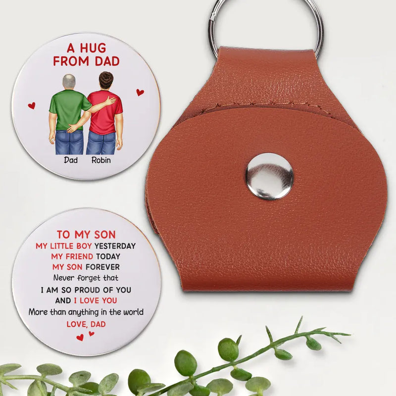 Gift For Daughter,Gift For Son,Gift For Women,Gift For Men,Top Market,Dad - Sons,Dad - Daughters (Adult),Dad - Daughters (Young) - A Hug From Dad My Daughter Son Forever - Personalized Leather Pocket Hug