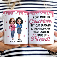 Funny, Gifts For Colleagues, Gift For Bestie - A Job Made Us Coworkers - Personalized White Edge-to-Edge Mug
