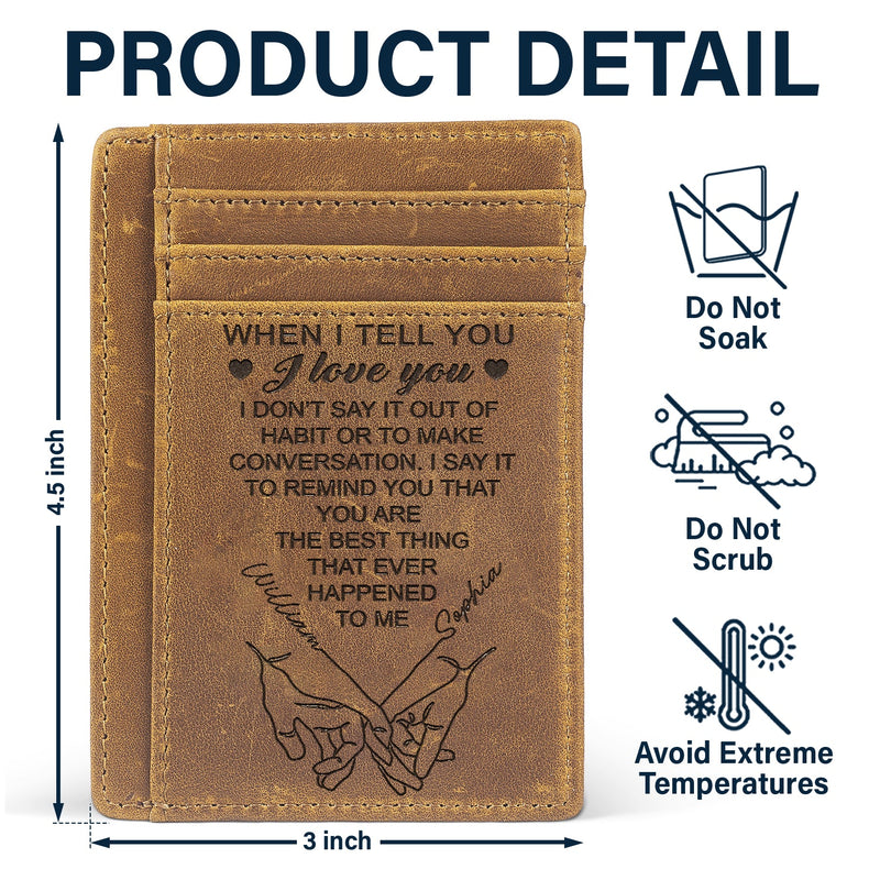 When I Tell You I Love You - Gift For Couples, Husband, Wife - Personalized Card Wallet