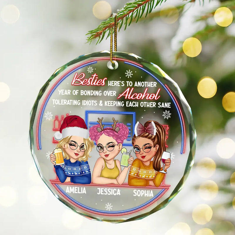 Here's To Another Year Of Bonding Over Alcohol Christmas Bestie - Personalized Circle Glass Ornament