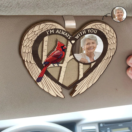 Custom Photo Memorial Bird I'm Always With You - Personalized Custom Shaped Car Visor Clip
