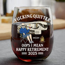 Funny,Retirement,Gift For Grandparents,Parents,Gift For Yourself,Gift For Men,Gift For Women,Gifts For Colleagues,Camping - Oops I Mean Happy Retirement - Personalized Stemless Wine Glass