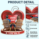 Gift For Couples, Gift For Wife, Gift For Husband, Gift For Boyfriend - Drive Safe I Love You Couple 3D Effect - Personalized Acrylic Car Hanger