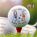 Golf, Couple's Hobby, Gift For Couples, Gift For Husband, Gift For Wife, Gift For  Boyfriend, Gift For Girlfriend - Custom Photo You Are My Hole In One Golf Couple - Personalized Golf Ball