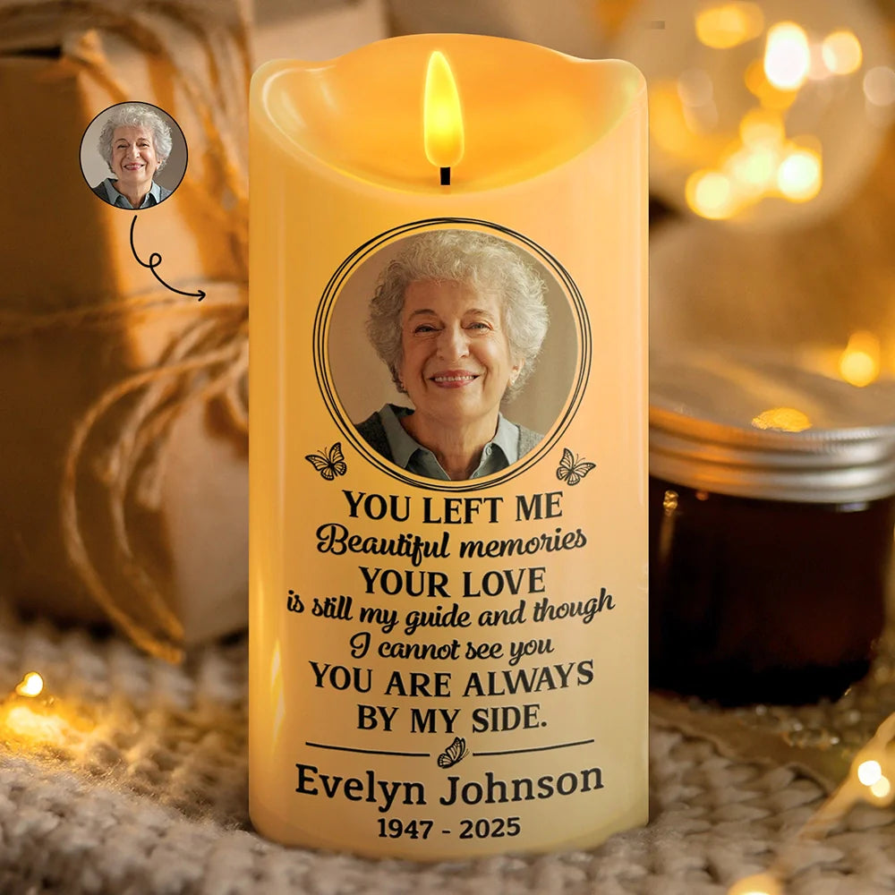 Custom Photo You Left Me Beautiful Memories Memorial - Personalized Flameless LED Candle