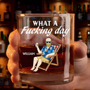 Funny,Gift For Yourself,Gift For Women,Gift For Men - What A Day Funny Man Woman - Personalized Whiskey Glass