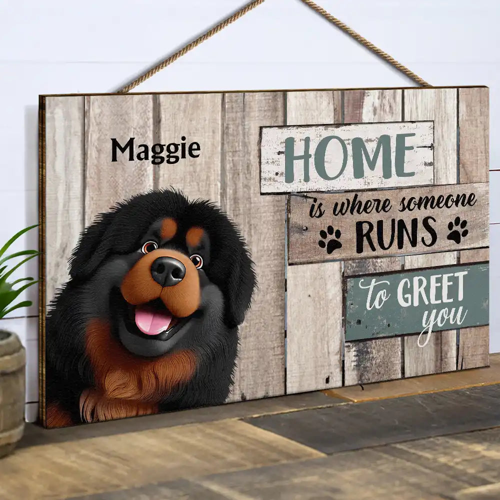 Happy,Dog Lovers,Pet Lovers - Home Is Where Someone Runs To Greet You Dog - Personalized Wood Rectangle Sign