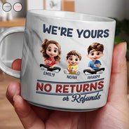 
Funny,Parents,Gift For Grandparents,Gift For Mother,Gift For Father,Gift For Grandma,Gift For Grandpa - We're Yours No Returns Or Refunds Parents Grandparents - Personalized Marble Mug
