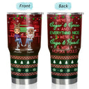 Here's To Another Year Of Bonding Over Alcohol Christmas Best Friends - Bestie BFF Gift - Personalized Custom 30 Oz Tumbler