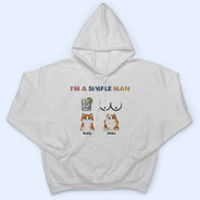 I'm A Simple Man - Gift For Cat Lovers, Dog Lovers - Personalized T Shirt