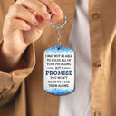 You Won't Have To Face Them Alone - Funny, Anniversary, Birthday Gifts For Besties, Colleagues, Siblings - Personalized Aluminum Keychain