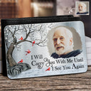 Custom Photo I'll Carry You - Memorial Gift For Family, Siblings, Friends, Dog Lovers, Cat Lovers - Personalized Aluminum Wallet Card