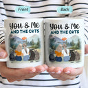 You & Me And The Cats - Gift For Couples, Cat Lovers, Cat Mom, Cat Dad - Personalized Mug