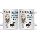 A Bond That Can't Be Broken Walking Dog - Gift For Dog Lovers, Dog Mom, Dog Dad - Personalized Mug