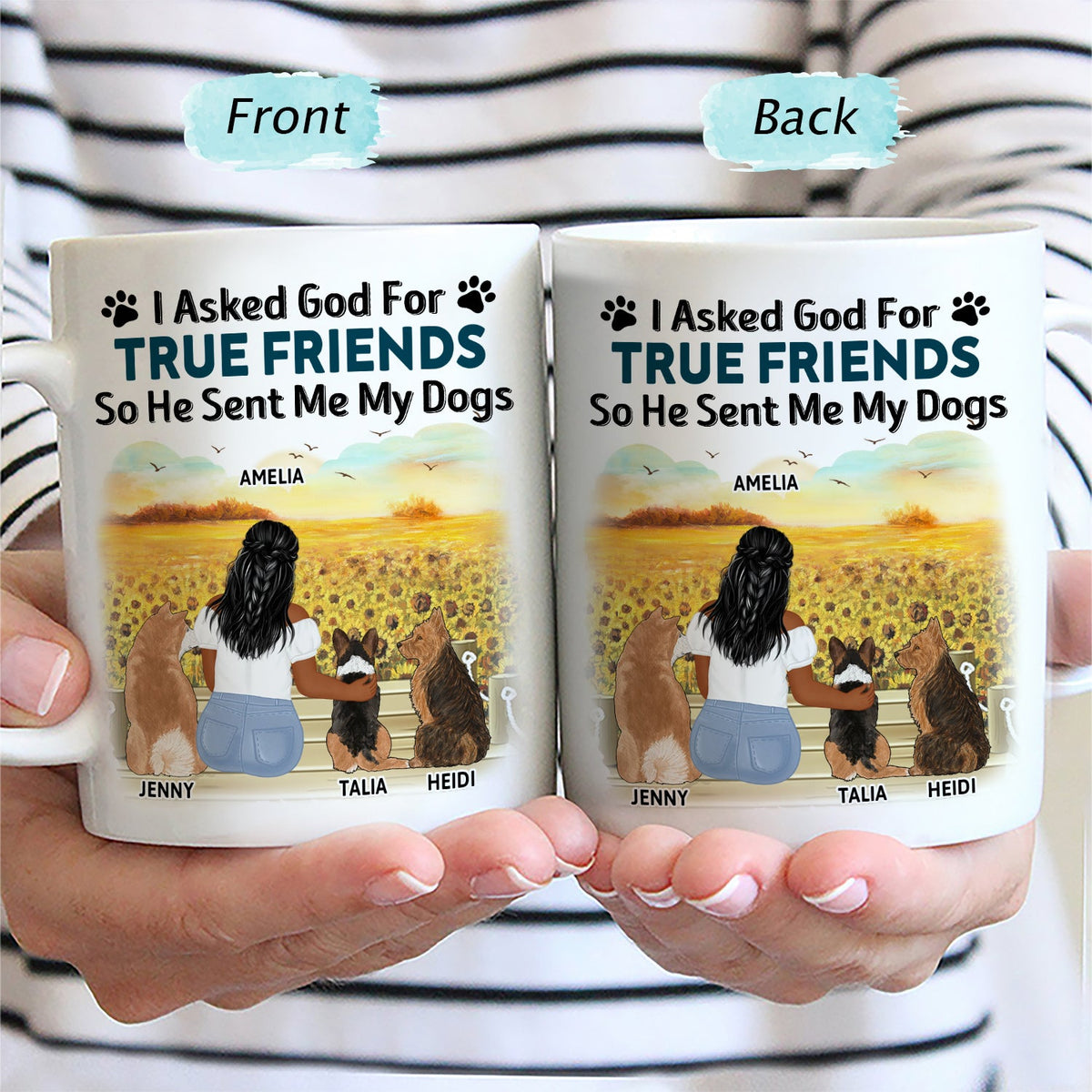 I Asked God For A True Friend - Gift For Dog Lovers, Dog Mom, Dog Dad - Personalized Mug