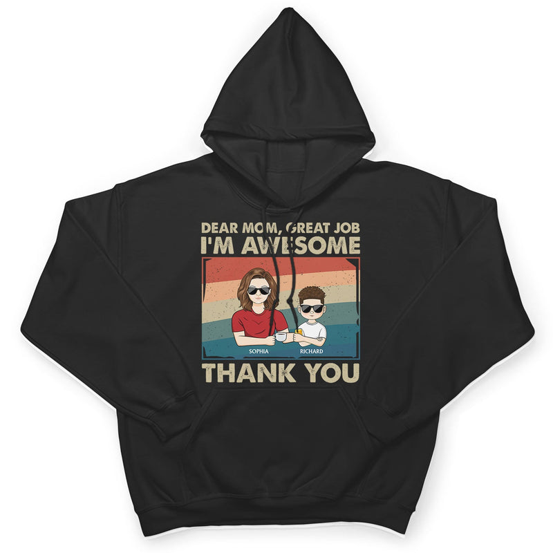 Great Job We're Awesome Thank You - Funny Gift For Mom, Mother, Mama, Grandma - Personalized T Shirt