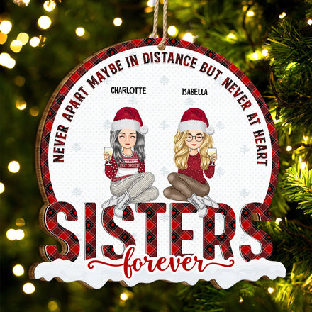 Christmas Siblings Never Apart - Gift For Sister, Siblings - Personalized Custom Shaped Wooden Ornament