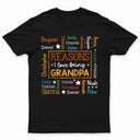 Reason I Love Being A Grandpa Dad - Gift For Grandfather, Father - Personalized T Shirt