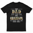 First Dad Now Grandpa - Gift For Father, Grandfather - Personalized T Shirt