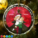 Gift For Couples, Gift For Husband, Gift For Wife, Gift For Boyfriend, Gift For Girlfriend - Christmas Couple Sideview My Favorite Place In All The World - Personalized Glass Ornament