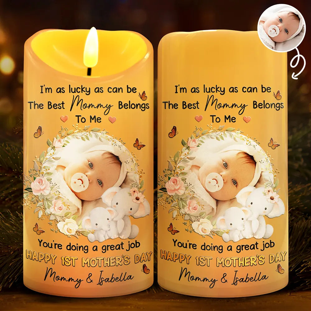 Custom Photo I'm As Lucky As Can Be The Best Mommy Belongs To Me - Personalized Flameless LED Candle