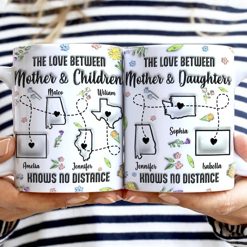 Gift For Mother,Mom - Children,Long Distance - The Love Between Mother & Daughter State - 3D Inflated Effect Printed Mug, Personalized White Edge-to-Edge Mug