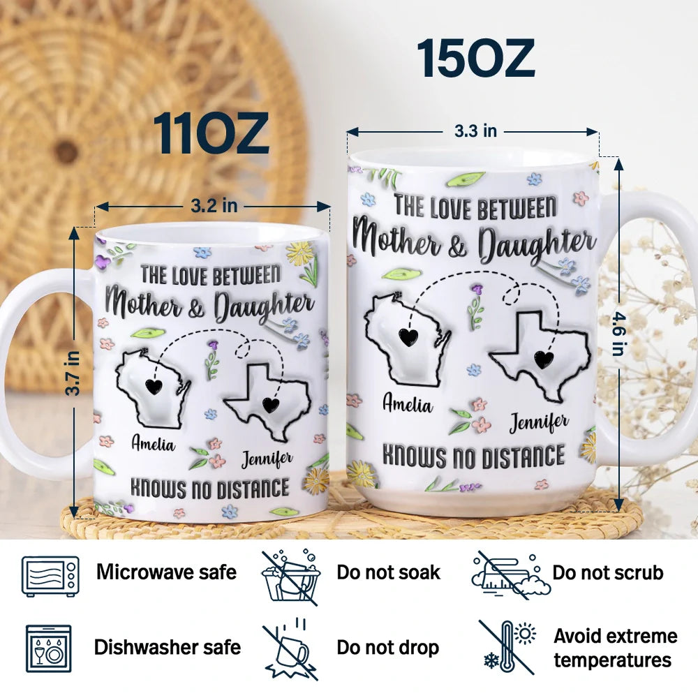 Gift For Mother,Mom - Children,Long Distance - The Love Between Mother & Daughter State - 3D Inflated Effect Printed Mug, Personalized White Edge-to-Edge Mug