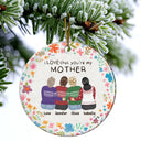 Christmas,Gift For Bestie,Gift For Sisters,Happy - I Love That You Are My Friend Bestie Sister - Personalized Circle Ceramic Ornament
