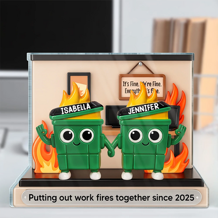 3D Effect Dumpster Fires Putting Out Work Fires Together - Personalized Custom Shaped Acrylic Plaque
