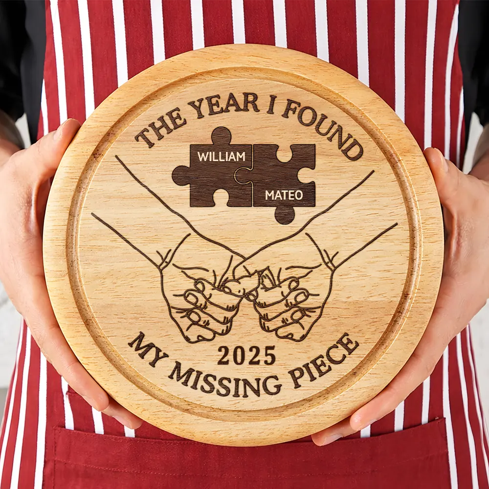 Gift For Couples,Love - The Year I Found My Missing Piece Charcuterie Couple - Personalized Cheese Board Set