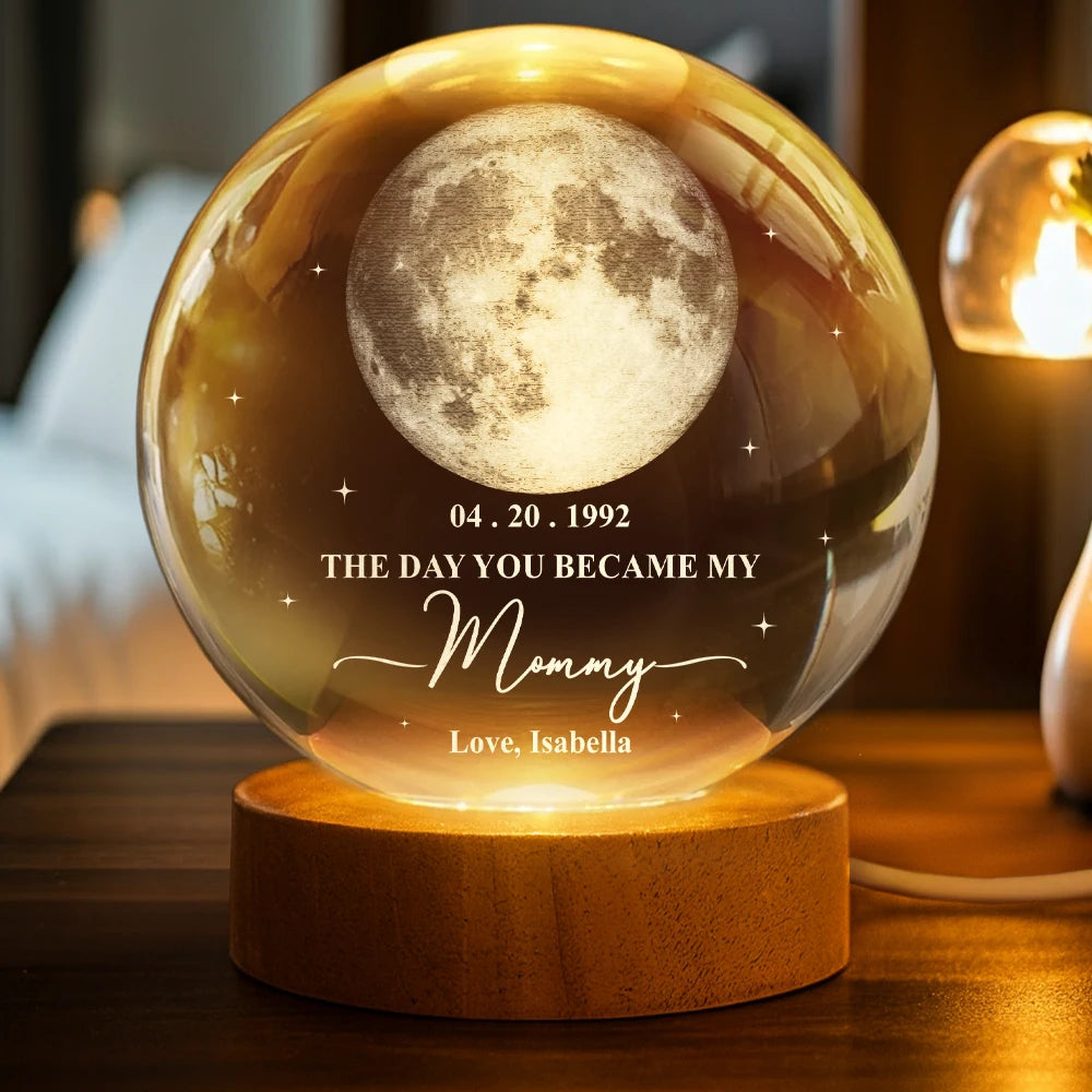 Moon Phase The Day You Became My Mommy Daddy - Personalized Crystal Globe Lamp